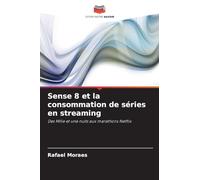 Sense 8 et la consommation de séries en streaming: Des Mille et une nuits aux marathons Netflix