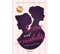 Sense and Sensibility (Illustrated): Adapted for Modern Readers