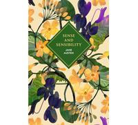 Sense and Sensibility: The stunning deluxe gift edition of Austen’s first novel, the funny, moving story of the Dashwood sisters (Vintage Collector's Classics)
