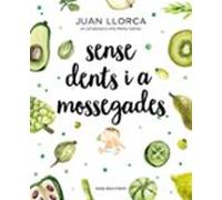 Sense Dents I A Mossegades