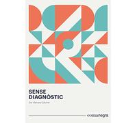 Sense diagnòstic (NARRATIVA)