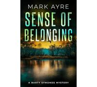 Sense of Belonging: A New Forest Crime Thriller