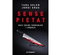 Sense pietat: Vuit crims terribles i cruels (Divulgació)