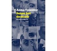 Sense por de morir: Els silencis del 17-A (P.VISIONS)