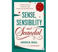 A Sense, Sensibility and Scandal: The must-read Regency cosy mystery, starring Detective Jane Austen