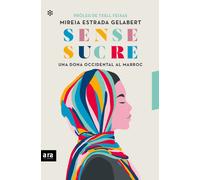 Sense sucre: Una dona occidental al Marroc (CATALAN)