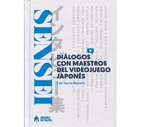 Sensei: dialogos con maestros del videojuego japones