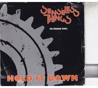 Senseless Things - Hold It Down 7"