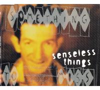 Senseless Things - Something To Miss (4 Titres)