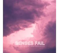 Senses Fail - Pull the thorns from your heart