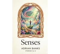 Senses: Stories Vol 2