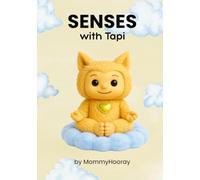 Senses With Tapi: Learn the Five Senses - Tapi's Way!: 8 (Learn with Tapi)