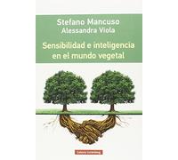 Sensibilidad e inteligencia en el mundo vegetal (Rústica)