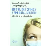 Sensibilidad Química Y Ambiental Múltiple: Sobrevivir en un entorno tóxico: 9 (Oxigen)