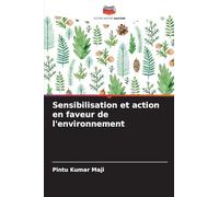 Sensibilisation et action en faveur de l'environnement