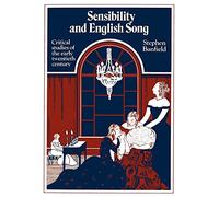 Sensibility and English Song Paperback: Critical Studies of the Early Twentieth Century: 001