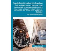 Sensibilización sobre los derechos de los viajeros con discapacidad (formación complementaria de la formación continua CAP viajeros). TMVI52