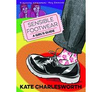 Sensible Footwear: A graphic guide to lesbian and queer history 1950-2020