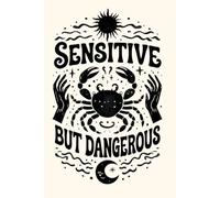 Sensitive But Dangerous - Funny Cancer Zodiac Notebook: Original Gift Idea for Men Women - 120 Lined Pages Journal - Aesthetic Crab Linocut Art - ... Decor - 6x9 Matte Finish Minimalist Paperback