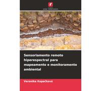 Sensoriamento remoto hiperespectral para mapeamento e monitoramento ambiental