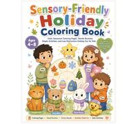 Sensory-Friendly Holiday Coloring Book: Calm Seasonal Coloring Pages for Halloween, Christmas, Spring, School, and Holiday Routines