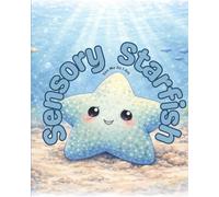 Sensory Starfish (See Me as I Am)