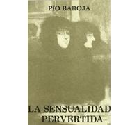 SENSUALIDAD PERVERTIDA,LA (SIN COLECCION)