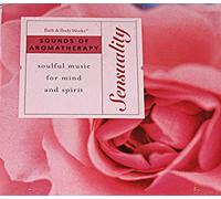 Sensuality... Soulful Music for Mind and Spirit