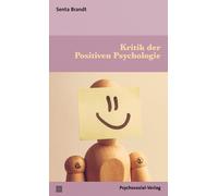 Senta Brandt Kritik der Positiven Psychologie (Diskurse der Psycho (Tapa blanda)