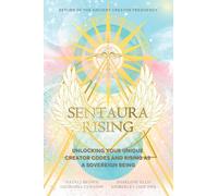 Sentaura Rising: Return Of The Ancient Creator Frequency: 1