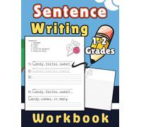 Sentence Writing Workbook: Handwriting practice skills for kids 5-7, with sight words, grades 1-2, Read and Write