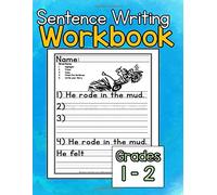 Sentence Writing Workbook: Sentence writing practice for kids 5-7, grades 1-2 writing workbook, word tracing, writing skills
