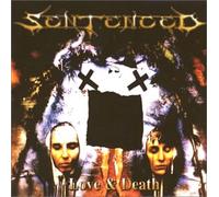 Sentenced - Love & Death +2