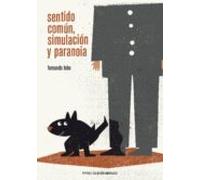 Sentido Comun Simulacion Y Paranoia