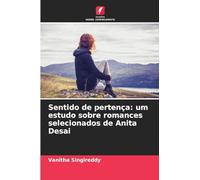 Sentido de pertença: um estudo sobre romances selecionados de Anita Desai