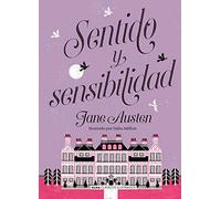 Sentido y sensibilidad (Clásicos ilustrados)
