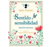 Sentido Y Sensibilidad. (edición Anotada)