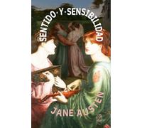 Sentido y sensibilidad: Nueva traducción al español: 51 (Clásicos en español)