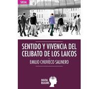 Sentido y Vivencia Del Celibato De Los L: 51 (ARGUMENTOS PARA EL SIGLO XXI)
