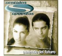 Sentidos Opuestos - Viviendo Del Futuro