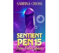 Sentient Pen15 From Outer Space