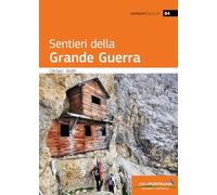 Sentieri della Grande Guerra (Sentieri d'autore)