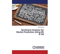 Sentiment Analysis for Market Prediction Using DE & GA