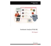 Sentiment Analysis With ML: ML Impact