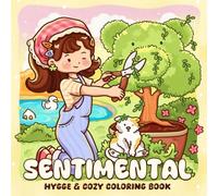 Sentimental: A Nostalgic Coloring Book for Adults and Teens Featuring Retro Girl and Cozy Vintage Scenes for Relaxation and Mindfulness