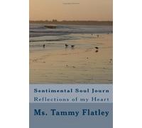 Sentimental Soul Journ: Reflections of my Heart: Volume 1