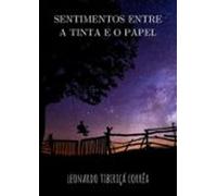 Sentimentos Entre A Tinta E O Papel (ebook)