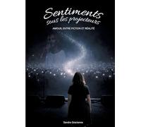 Sentiments sous les projecteurs: amour, entre fiction et réalité