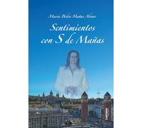 Sentimientos con S de Mañas: 1 (No ficción)