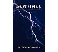 Sentinel: Become the Agent in Charge of Your Own Protection Detail